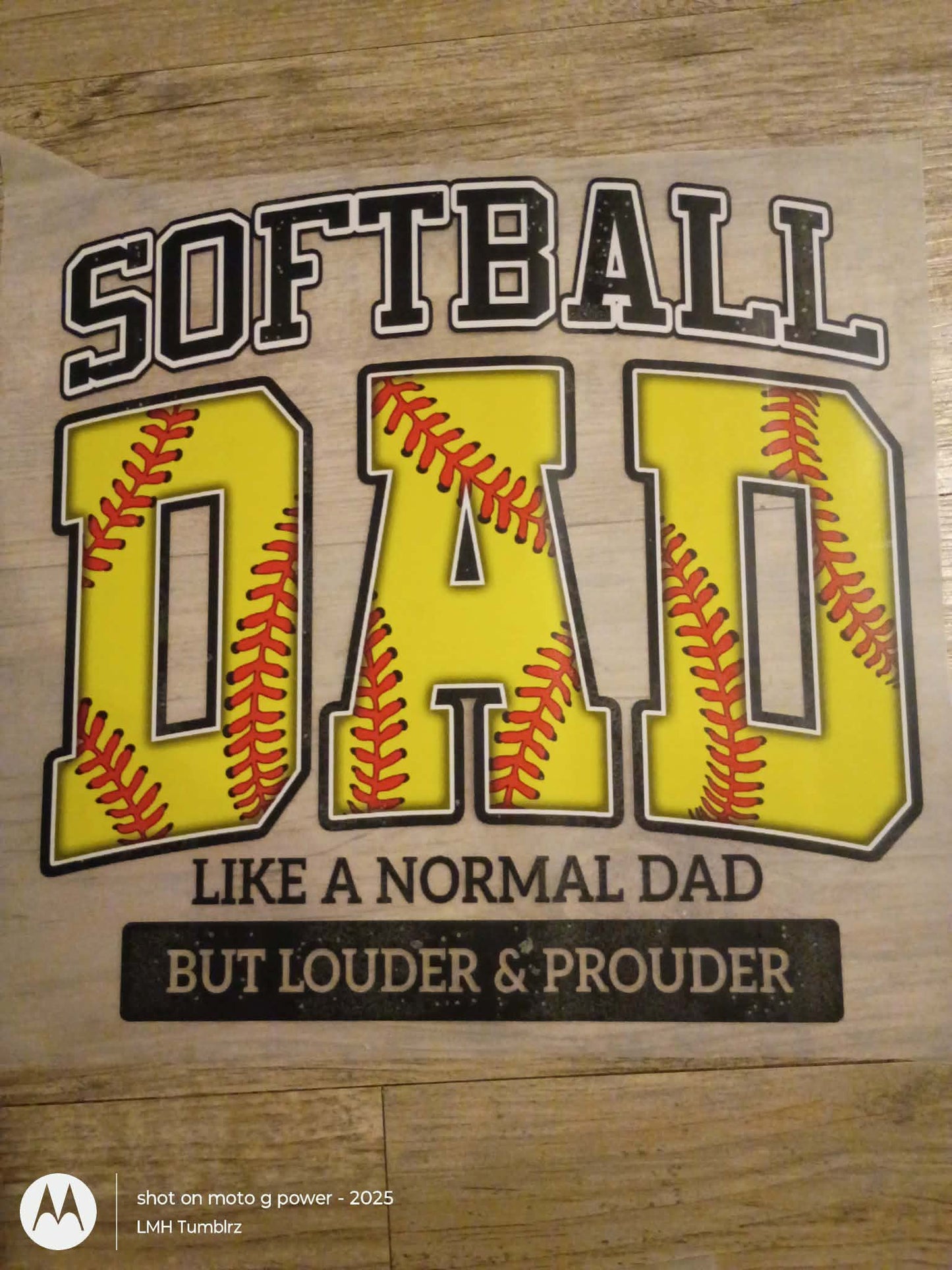 Softball Dad: Louder & Prouder (Ready-to-Press DTF Transfer)